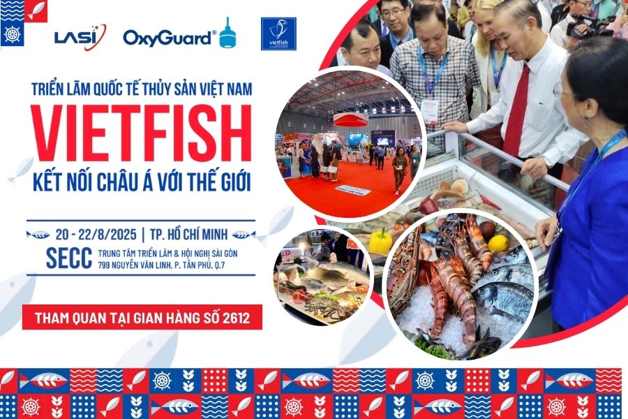 Lasi Tham Gia Vietfish 2025 - Triển Lãm Số 1 Của Ngành Thủy Sản Châu Á
