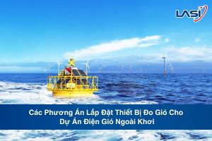 Các Phương Án Lắp Đặt Thiết Bị Đo Gió Cho Dự Án Điện Gió Ngoài Khơi