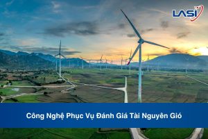 Công Nghệ Phục Vụ Đánh Giá Tài Nguyên Gió