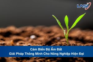 Cảm Biến Độ Ẩm Đất - Giải Pháp Thông Minh Cho Nông Nghiệp Hiện Đại