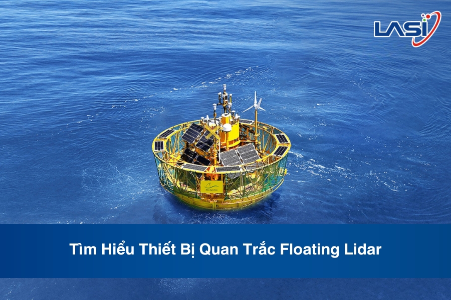 Tìm Hiểu Thiết Bị Quan Trắc Floating Lidar