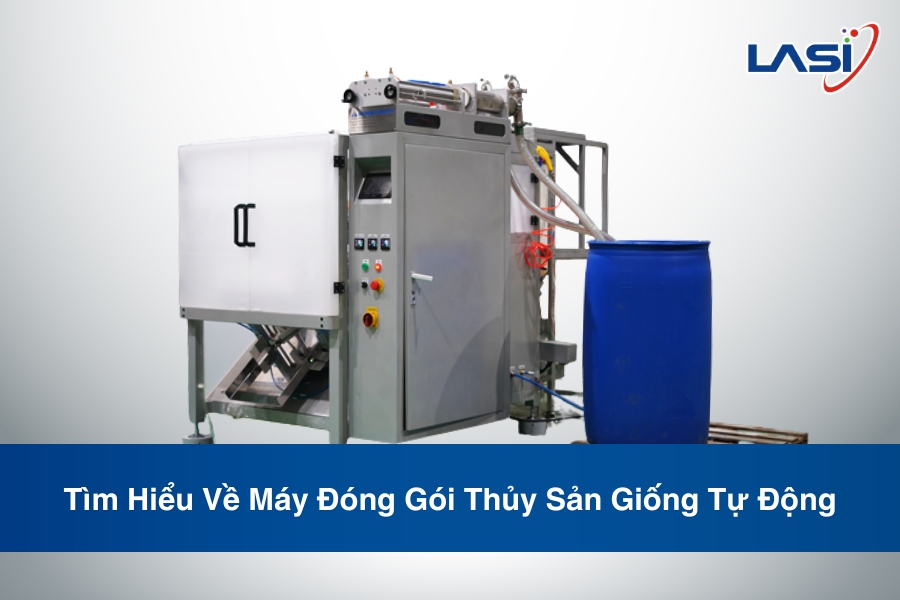Tìm Hiểu Về Máy Đóng Gói Thủy Sản Giống Tự Động